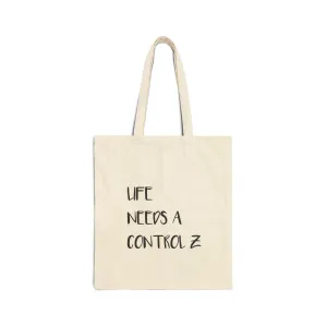 "Life Needs a Control Z" - Cotton Canvas Tote Bag